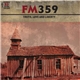 FM359 - Truth, Love And Liberty